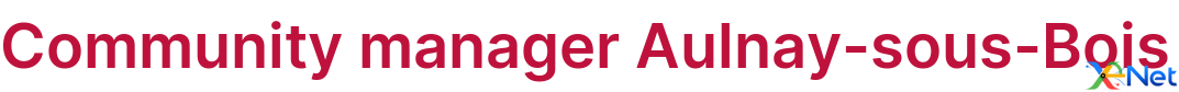 Community manager Aulnay-sous-Bois